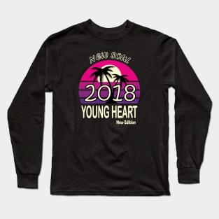 2018 Birthday Gift New Soul Young Heart Long Sleeve T-Shirt